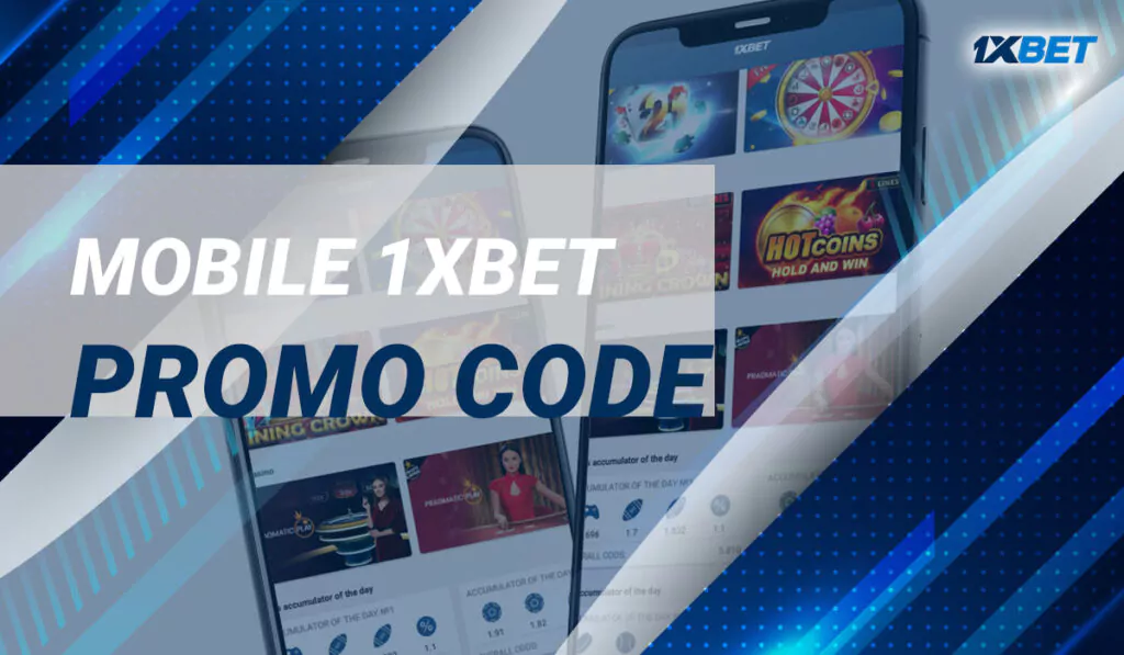 Mobile 1xbet Casino Promo Code