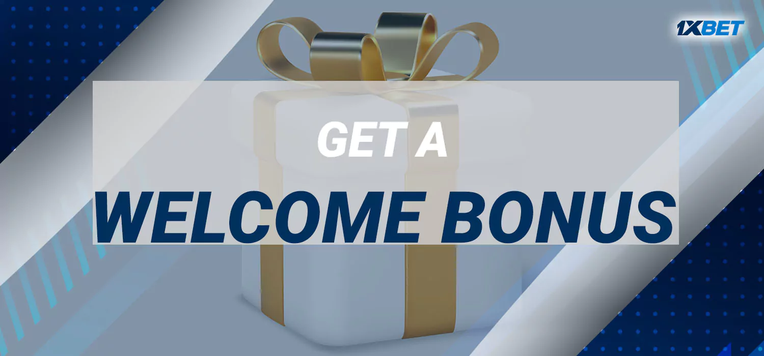 GET A WELCOME BONUS